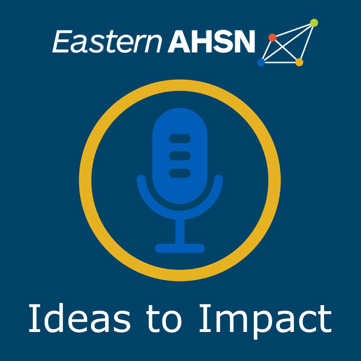 Ideas to Impact podcast